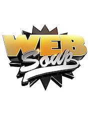 Web Soup Season 1 Episode 1