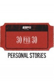 30 for 30: Personal Stories Season 1 Episode 4