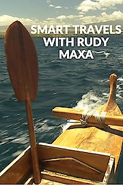 Smart Travels with Rudy Maxa Season 1 Episode 13
