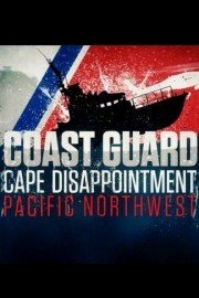 Coast Guard: Cape Disappointment / Pacific Northwest Season 1 Episode 13