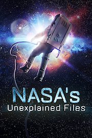 NASA's Unexplained Files Season 7 Episode 9