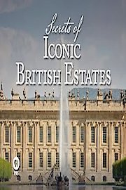 Secrets Of Iconic British Estates Season 1 Episode 3