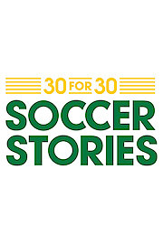 30 for 30: Soccer Stories Season 1 Episode 2