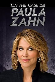 On The Case With Paula Zahn Season 20 Episode 12