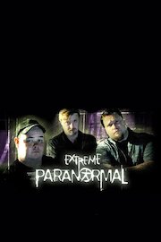 Extreme Paranormal Season 1 Episode 1