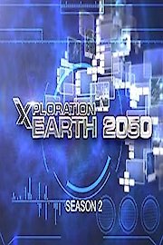 Xploration Earth 2050 Season 4 Episode 2