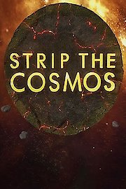 Strip The Cosmos Season 2 Episode 1
