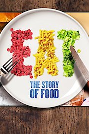 Eat: The Story of Food Season 2 Episode 2