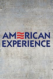 American Experience Season 31 Episode 3