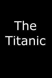 The Titanic Season 1 Episode 1