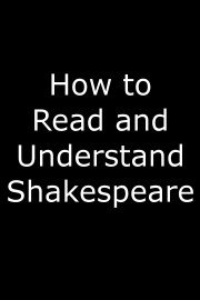 How to Read and Understand Shakespeare Season 1 Episode 8