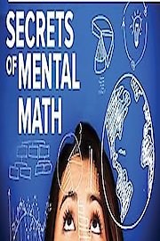 Secrets of Mental Math Season 1 Episode 5