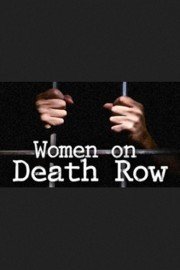 Women on Death Row Season 1 Episode 6