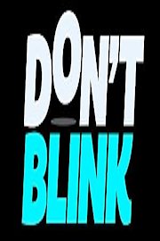 Don't Blink Season 1 Episode 1