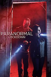 Paranormal Lockdown Season 2 Episode 102