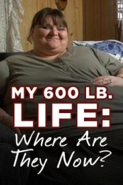 My 600 lb Life Where Are They Now? Season 5 Episode 6