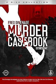 Fred Dinenage Murder Casebook Season 3 Episode 7