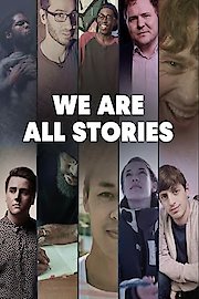 We Are All Stories Season 1 Episode 7