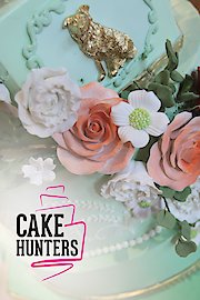 Cake Hunters Season 3 Episode 1