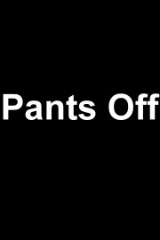 Pants Off Season 1 Episode 3