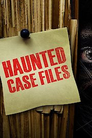 Haunted Case Files Season 2 Episode 17