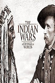 The Indian Wars: A Change of Worlds Season 1 Episode 2
