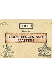 Gods heroes & Masters Season 1 Episode 15