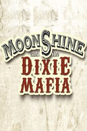 Moonshine and the Dixie Mafia Season 1 Episode 1