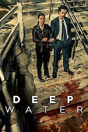 Deep Water Season 1 Episode 6
