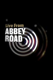 Live From Abbey Road Season 2 Episode 13