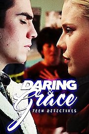 Daring & Grace: Teen Detectives Season 1 Episode 8
