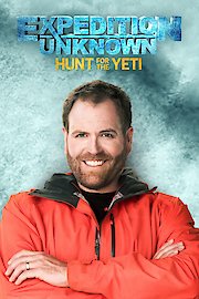 Expedition Unknown: Hunt for the Yeti Season 2 Episode 1