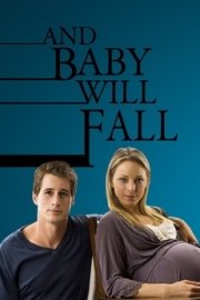 And Baby Will Fall Season 1 Episode 1