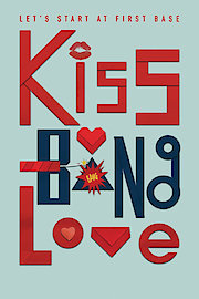 Kiss Bang Love Season 1 Episode 6