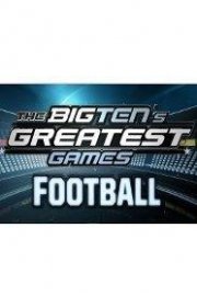 The Big Ten's Greatest Games: Football Season 3 Episode 2