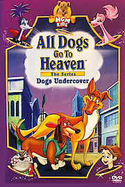 All Dogs Go to Heaven Season 3 Episode 15