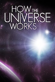 How the Universe Works Season 3 Episode 101