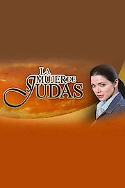 La mujer de Judas Season 1 Episode 1