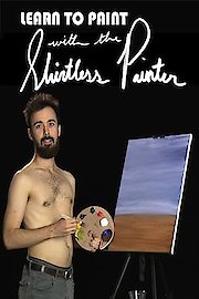 The Shirtless Painter Season 1 Episode 8