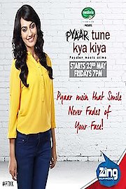 Pyaar Tune Kya Kiya Season 1 Episode 1