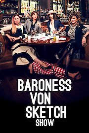 Baroness Von Sketch Show Season 4 Episode 6