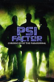 PSI Factor: Chronicles of the Paranormal Season 4 Episode 22