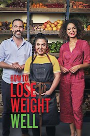 How To Lose Weight Well Season 2 Episode 2