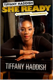 Tiffany Haddish: She Ready! From the Hood to Hollywood! Season 1 Episode 1