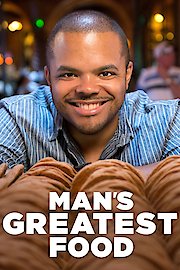 Man's Greatest Food Season 4 Episode 2