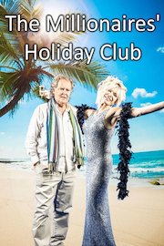 The Millionaires' Holiday Club Season 1 Episode 1