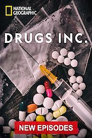 Drugs, Inc. Season 6 Episode 11
