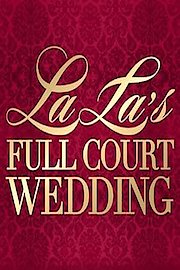 La La's Full Court Wedding Season 1 Episode 1