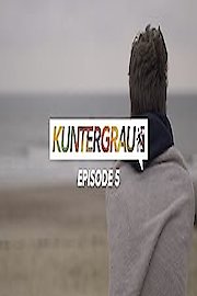 Kuntergrau Season 3 Episode 2