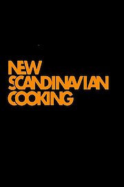 New Scandinavian Cooking Season 4 Episode 6